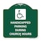 Signmission Handicapped Parking During Church Hours W/ Graphic, Green & White Alum, 18" x 18", GW-1818-23916 A-DES-GW-1818-23916 - alternate 1